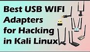 Best WIFI Adapters for Hacking in Kali Linux 2024