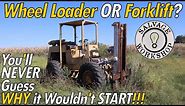 I found a RARE ALL-Terrain "Wheel Loader" Forklift! Will it START?! (THIS Machine PUT UP A FIGHT!!!)