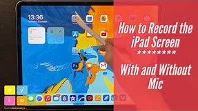 How To Record my iPad Screen with & without Voice - with and without sound