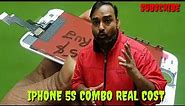IPhone 5S combo price || real cost in market india iPhone 5s display price