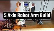 3D Printed 5 Axis Robot Arm