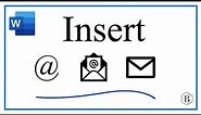 How to Insert the E-mail Symbol into Microsoft Word