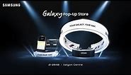 #Samsung Galaxy Pop-up Store | Aftermovie| CHOO Communications