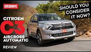 Citroen C3 Aircross Automatic review - Broader Appeal | @odmag