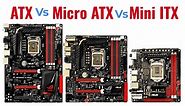 ATX vs Micro ATX vs Mini ITX - Which One Should You Choose?