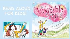 The Invisible String Read Aloud for Kids!