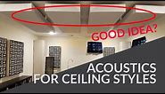 Acoustic Strategies for Different Ceiling Types: How does my ceiling affect my room acoustics?