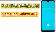 How to ENTER DOWNLOAD MODE Samsung Galaxy A02