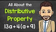 The Distributive Property Explained | A Step-By-Step Guide | Algebraic Expressions | Math with Mr. J