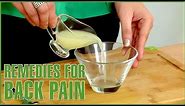 2 Natural Home Remedies For BACK PAIN RELIEF Quickly