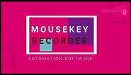 MouseKey Recorder | Record Mouse and Keyboard on PC