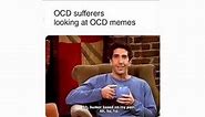 OCD memes that make my intrusive thoughts go away