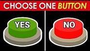 YES or No Challenge | Choose One Button