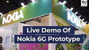 Live Demo: Nokia's 6G Prototype in Action | BQ Prime