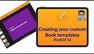 Pages Tips: Creating custom Pages Book templates on iPad (iPadOS 14)