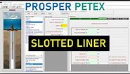 Prosper 23: Slotted Liner