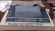 How to Convert a parallel printer using a Parallel to USB adapter Cable