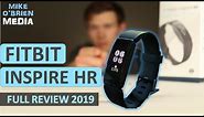 NEW Fitbit Inspire HR [Budget Smart Fitness Watch] - Full Review 2019