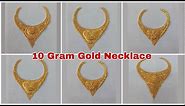 Latest 10 Gram Gold Necklace Designs With Price || Light Weight Necklace