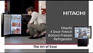 Hitachi 4 Door Refrigerator French Bottom Freezer | The Art of Ease