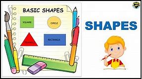 Basic Shapes | Basic Shapes for Kids | Learn about Shapes | Learn Basic Shapes with examples
