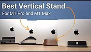 Best Vertical Stand for MacBook Air and MacBook Pro?