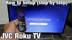 JVC Roku TV: How to Setup (step by step)