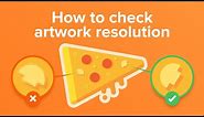 How to check artwork resolution