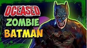 Zombie Batman: The Full Gory Story - DCeased Explored