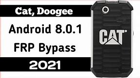 frp Bypass Google account on CAT, Doogee All Model Android 8.1.0 S30 , S40, 41s without PC 2021