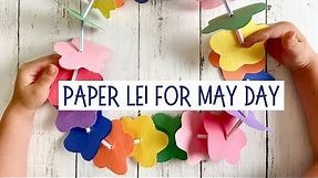Kids' Paper Lei Craft for May Day