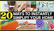 20 Tiny Changes to Instantly Simplify Your Home