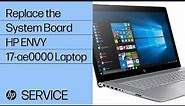 Replace the System Board | HP ENVY 17-ae0000 Laptop PC series | HP