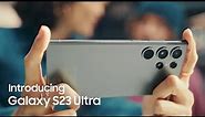 Introducing the Samsung Galaxy S23 Ultra | Official Video | Samsung UK