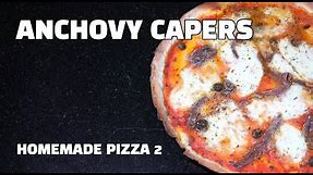 Anchovy Capers Pizza - Homemade Pizza - Anchovy Pizza Recipe Youtube