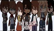 The Black Phone reacts || Rinney || Brance ||