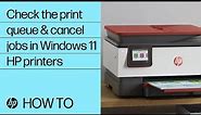 How to check the print queue and cancel print jobs in Windows 11 | HP printers | HP Support