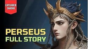 The Full Story of Perseus | Unveiling Greek Mythology | Greek Mythological Narratives
