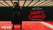 Demi Lovato - HAPPY ENDING (Official Live Performance) | Vevo
