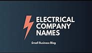 Best Electrical Company Names