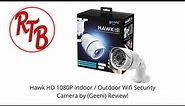 Hawk (Geeni)1080P Indoor/ Outdoor Security Camera Installation and Product Review