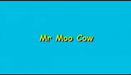 Mr Moo Cow