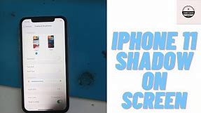 IPHONE 11 SHADOW ON SCREEN FIX OR FAIL?FIRST TIME WORKING ON AN IPHONE.