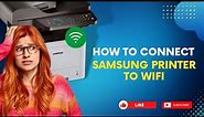 How to Connect Samsung Printer to Wi-Fi? | Printer Tales #samsung #printer