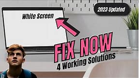 How To Fix White Screen on Windows 10 /11/8/7 Laptop/PC - (2023 NEW)