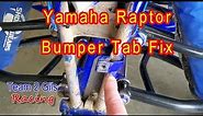 Yamaha Raptor 700 front bumper mount repair