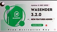 WASender 3.2.0 Latest Version | Wa Sender 3.2.0 | Free WhatsApp Marketing Tool