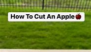 How To Cut An Apple🍎 #apple #howto #appleslice #appleslices | Blake Reels