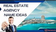 50 Real Estate Agency Name Ideas 🏡