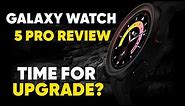 Samsung Galaxy Watch 5 Pro Review: The Real Deal!